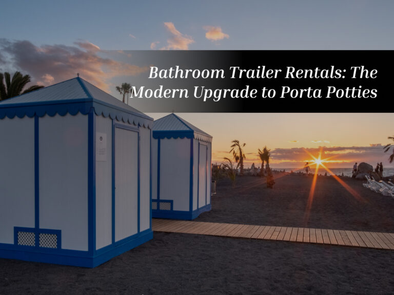 Bathroom Trailer Rentals