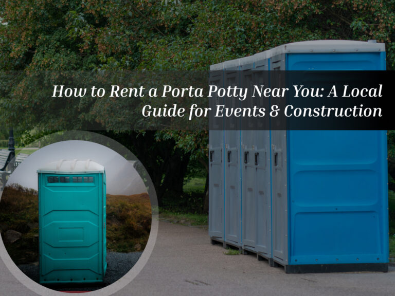 Rent a Porta Potty Near You
