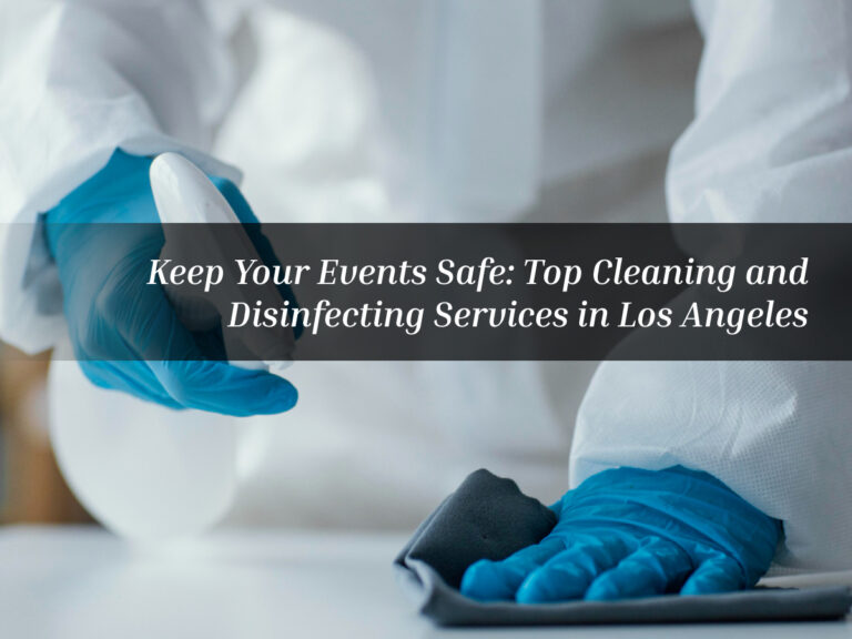 cleaning and disinfecting services in LA