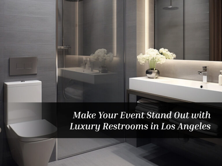 Luxury Restrooms in Los Angeles