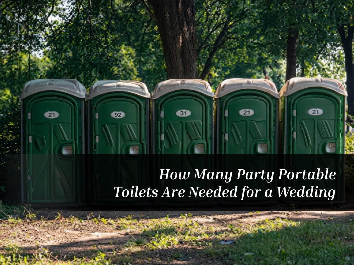 How Many Party Portable Toilets Are Needed for a Wedding