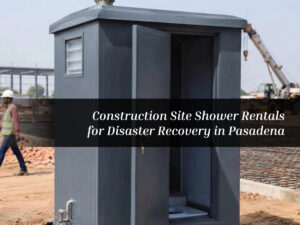 Construction Site Shower Rentals